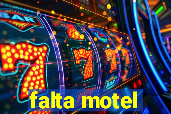 falta motel